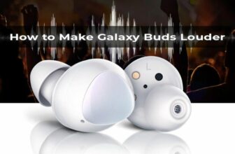 How to make galaxy buds louder complete guide