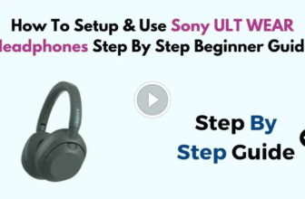 How to Use Sony Headphones Step by Step Guide
