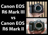 Canon EOS R6 Mark III vs Canon EOS R6 Mark II – Which is Better?