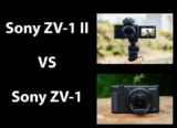 Sony ZV-1 II vs Sony ZV-1 – Which is Better?